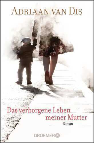 Das verborgene Leben meiner Mutter