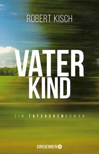 Vaterkind — Robert Kisch
