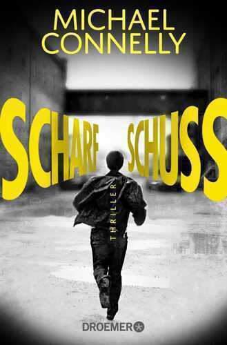 Scharfschuss — Michael Connelly