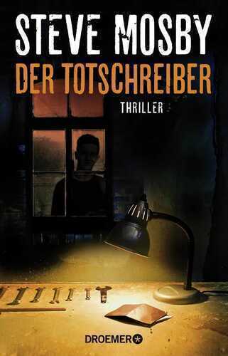 Der Totschreiber — Steve Mosby