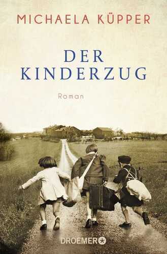 Der Kinderzug — Michaela Küpper