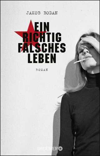 Ein richtig falsches Leben