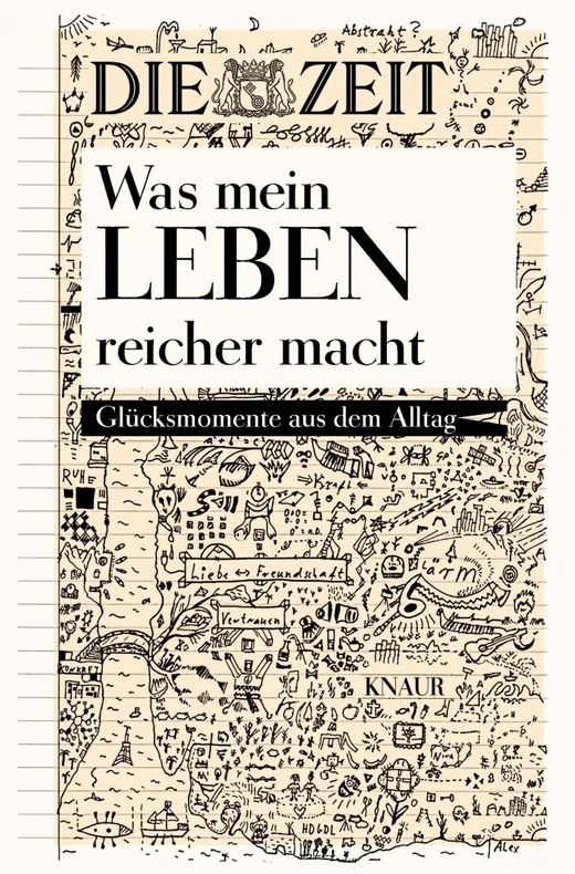 Was mein Leben reicher macht: Glücksmomente aus dem Alltag