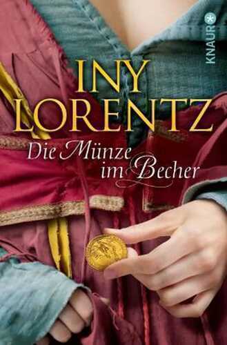Die Münze im Becher — Iny Lorentz