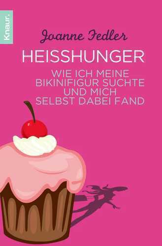 Heißhunger — Joanne Fedler