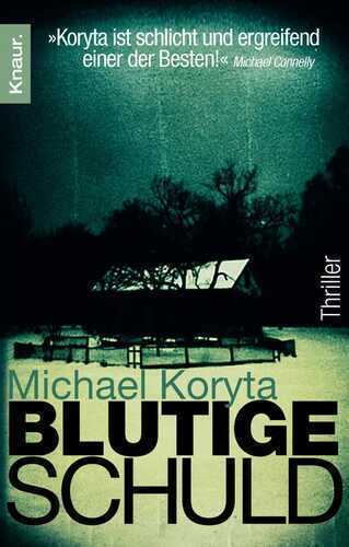 Blutige Schuld — Michael Koryta
