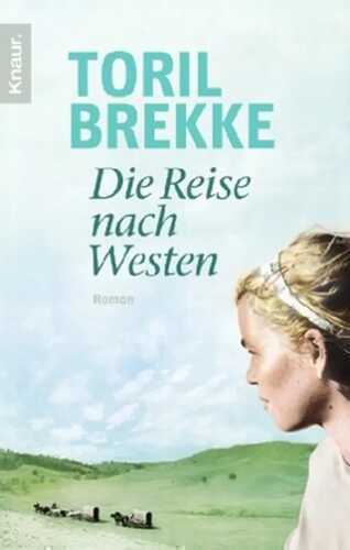 Die Reise nach Westen