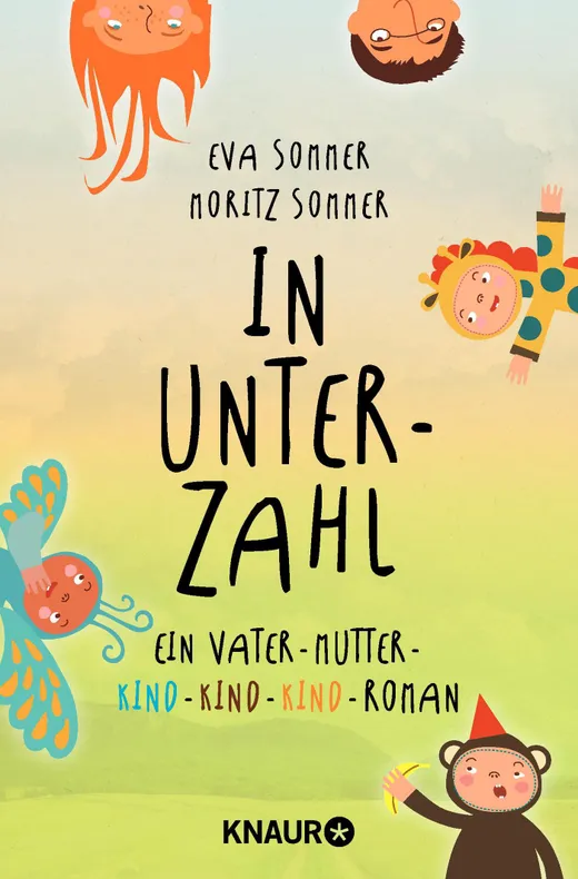 In Unterzahl - Ein Vater-Mutter-Kind-Kind-Kind-Roman