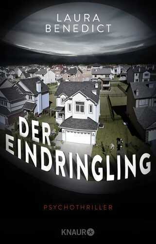 Der Eindringling — Laura Benedict