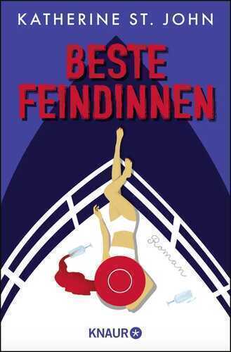 Beste Feindinnen — Katherine St. John