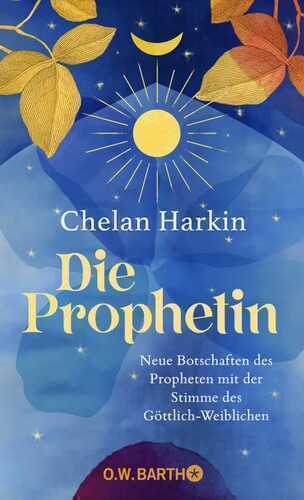 Die Prophetin — Chelan Harkin