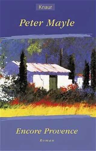 Encore Provence — Peter Mayle