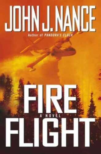 Fire Flight — John J Nance