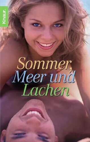 Sommer, Meer und Lachen