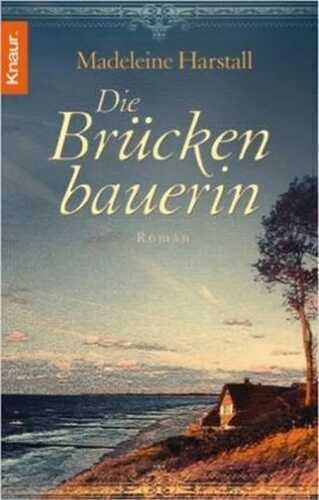 Die Brückenbauerin