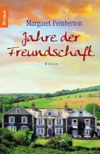 Jahre der Freundschaft