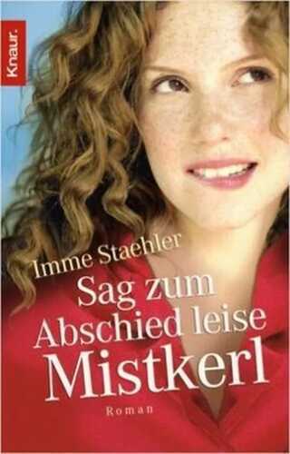 Sag zum Abschied leise Mistkerl