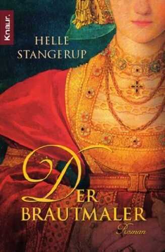 Der Brautmaler — Helle Stangerup