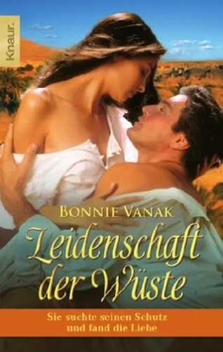 Leidenschaft der Wüste — Bonnie Vanak,