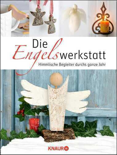 Die Engelswerkstatt — Angela Gabriel