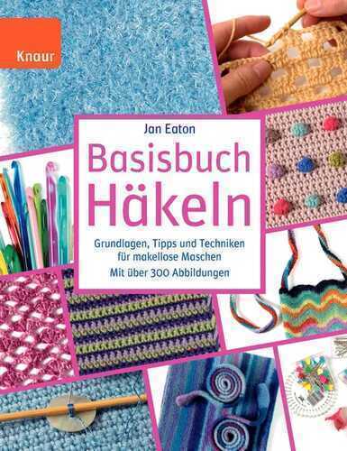 Basisbuch Häkeln — Jan Eaton