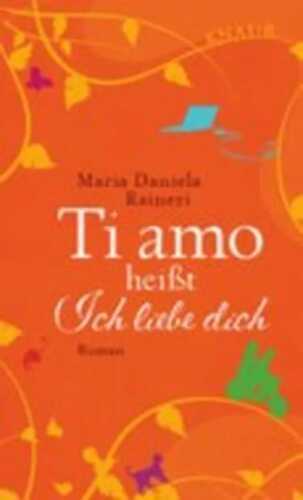 Ti amo heißt ich liebe dich