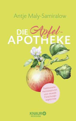 Die Apfel-Apotheke — Antje Maly-Samiralow