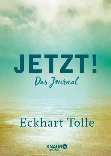 Jetzt! — Eckhart Tolle