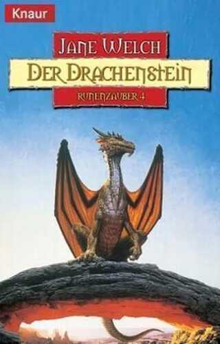 Der Drachenstein — Jane Welch