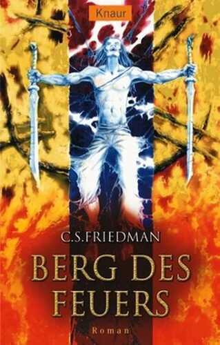 Berg des Feuers — C. S. Friedman