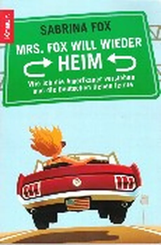 Mrs. Fox will wieder heim