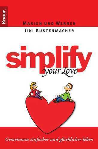 Simplify Your Love — Marion Küstenmacher