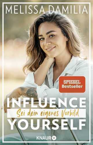 Influence yourself! — Melissa Damilia