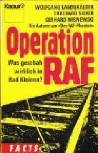 Operation RAF. Was geschah wirklich in Bad Kleinen?
