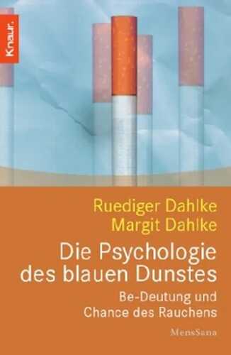 Die Psychologie des blauen Dunstes