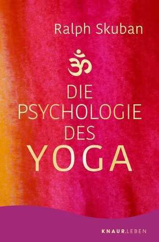 Die Psychologie des Yoga