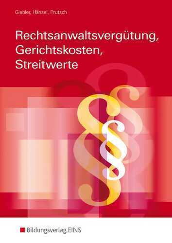 Grundlagen Vergütungs- und Kostenrecht