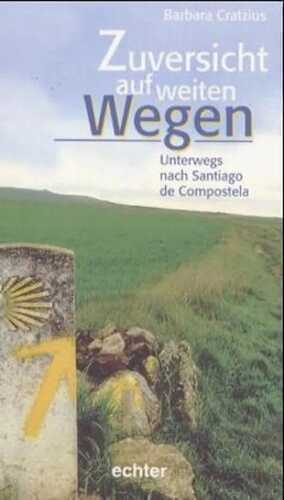 Zuversicht auf weiten Wegen