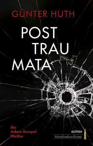 Posttraumata — Günter Huth