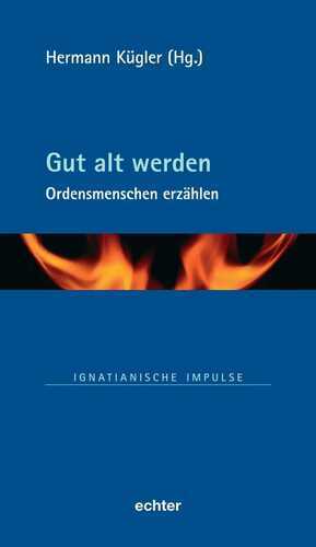 Gut alt werden