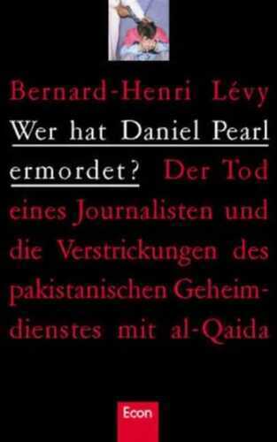 Wer hat Daniel Pearl ermordet?