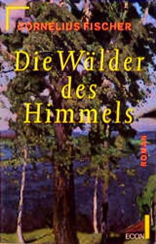 Die Wälder des Himmels