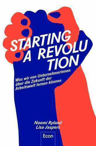 Starting a Revolution — Naomi Ryland