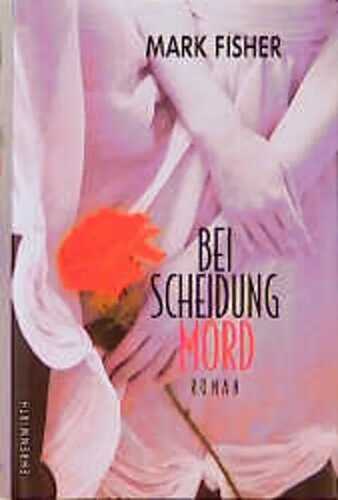 Bei Scheidung Mord