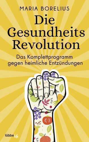 Die Gesundheitsrevolution — Maria Borelius