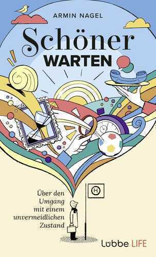 Schöner Warten — Armin Nagel