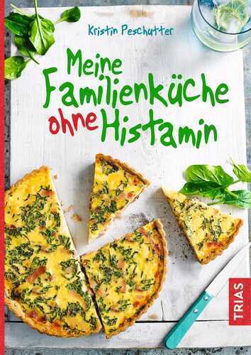 Meine Familienküche ohne Histamin