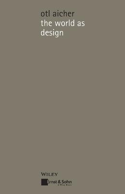 The World as Design