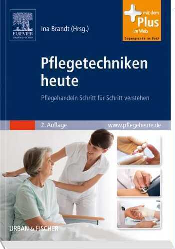 Pflegetechniken heute — Ina Brandt