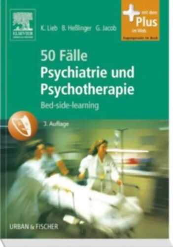50 Fälle Psychiatrie und Psychotherapie